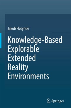 Knowledge-Based Explorable Extended Reality Environments - Flotynski, Jakub