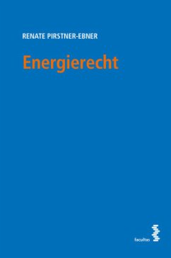 Energierecht - Pirstner-Ebner, Renate