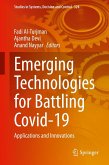 Emerging Technologies for Battling Covid-19