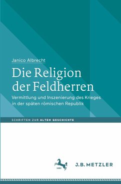 Die Religion der Feldherren - Albrecht, Janico