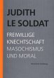 Judith Le Soldat: Werkausgabe / Band 4:... - Bild 1