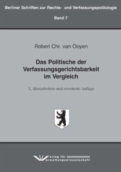 Das Politische der Verfassungsgerichtsbarkeit im Vergleich - van Ooyen, Robert Chr.