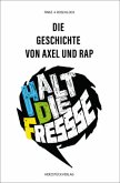 Die Geschichte von Axel und Rap