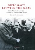 Diplomacy Between the Wars (eBook, ePUB)