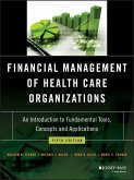 Financial Management of Health Care Organizations (eBook, ePUB)