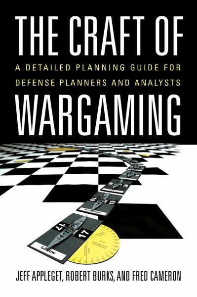 The Craft of Wargaming (eBook, ePUB) The Craft of Wargaming (eBook, ePUB)