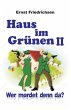 Haus im Grünen II (eBook, ePUB) - Bild 1