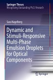 Dynamic and Stimuli-Responsive Multi-Phase Emulsion Droplets for Optical Components (eBook, PDF)