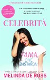 Celebrità (Collezione Sexy&Raffinata, #1) (eBook, ePUB)