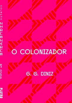 O colonizador (eBook, ePUB) - Diniz, G. G.