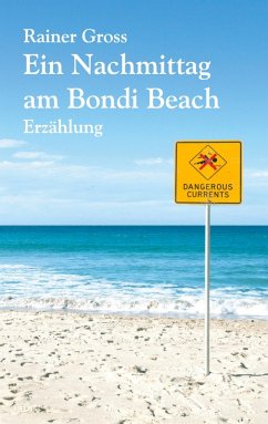 Ein Nachmittag am Bondi Beach (eBook, ePUB) - Gross, Rainer