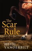 The Scar Rule (eBook, ePUB)