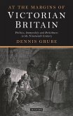 At the Margins of Victorian Britain (eBook, ePUB) At the Margins of Victorian Britain (eBook, ePUB)