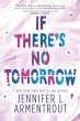 If There's No Tomorrow (eBook, ePUB) - Bild 1
