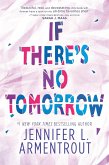If There's No Tomorrow (eBook, ePUB)