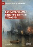 Early Anthropocene Literature in Britain, 1750–1884 (eBook, PDF)