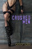 Crushed Men (eBook, ePUB) Crushed Men (eBook, ePUB)