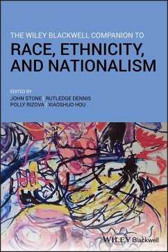 The Wiley Blackwell Companion to Race, Ethnicity, and Nationalism (eBook, ePUB)