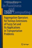 Aggregation Operators for Various Extensions of Fuzzy Set and Its Applications in Transportation Problems (eBook, PDF)