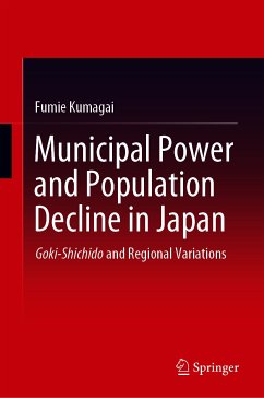 Municipal Power and Population Decline in Japan (eBook, PDF) - Kumagai, Fumie