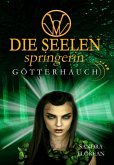 Die Seelenspringerin - Götterhauch (eBook, ePUB)