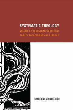 Systematic Theology (eBook, ePUB) - Sonderegger, Katherine