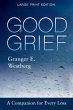 Good Grief: Large Print (eBook, ePUB) - Bild 1