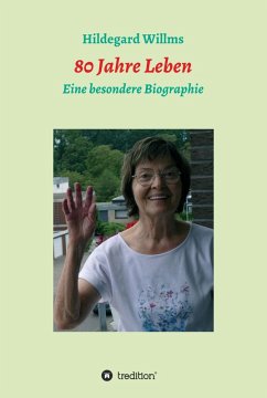 80 Jahre Leben (eBook, ePUB) - Willms, Hildegard