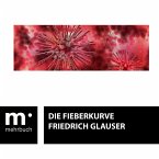 Die Fieberkurve (eBook, ePUB)