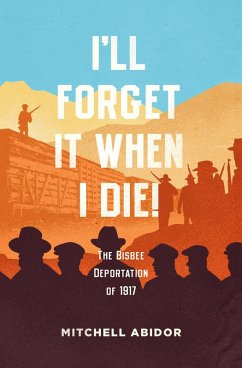 I'll Forget It When I Die! (eBook, ePUB) - Abidor, Mitchell