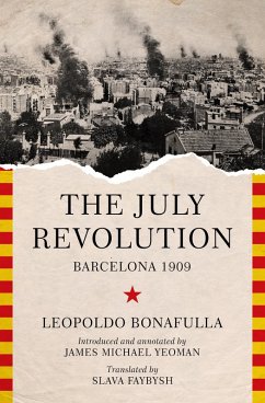 The July Revolution (eBook, ePUB) - Bonafulla, Leopoldo