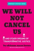 We Will Not Cancel Us (eBook, ePUB)