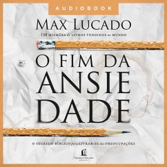 O fim da ansiedade (MP3-Download) - Lucado, Max