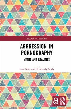 Aggression in Pornography - Shor, Eran; Seida, Kimberly