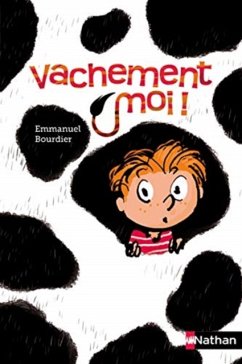 Vachement moi - Bourdier, Emmanuel