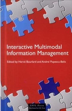 Interactive Multimodal Information Management - Bourlard, Herve