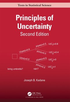 Principles of Uncertainty - Kadane, Joseph B