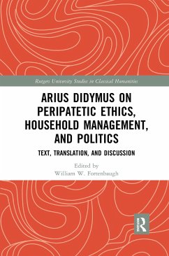 Arius Didymus on Peripatetic Ethics, Household Management, and Politics