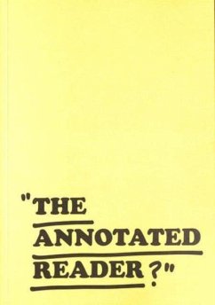 THE ANNOTATED READER - Jonathan P. Watts, Ryan Gander and