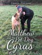 Matthew and His Pet Dog Cyrus - Bild 1