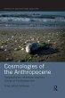 Cosmologies of the Anthropocene - Bild 1