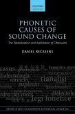 Phonetic Causes of Sound Change: The Palatalization and Assibilation of Obstruents