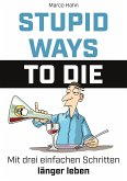 Stupid ways to die