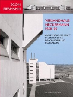 Egon Eiermann: Versandhaus Neckermann 1958-60 - Bosenius, Ard Christian