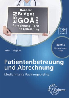 Medizinische Fachangestellte - Patientenbetreuung und Abrechnung - Nebel, Susanne;Vogedes, Bettina