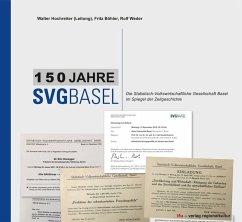 150 Jahre SVG Basel - Hochreiter, Walter;Böhler, Fritz;Weder, Rolf