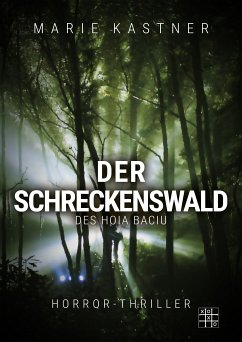 Der Schreckenswald des Hoia Baciu (eBook, ePUB) - Kastner, Marie