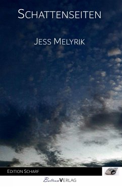 Schattenseiten (eBook, ePUB) - Melyrik, Jess