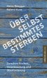 Über selbstbestimmtes Sterben (eBook,... - Bild 1