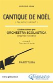 &quote;Cantique de Noel&quote; Spartiti per Orchestra Scolastica (partitura) (fixed-layout eBook, ePUB)